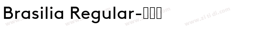 Brasilia Regular字体转换